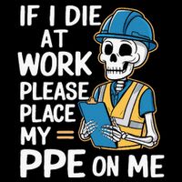 If I Die At Work Please Place My Ppe On Me 16 in Basic Backpack