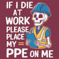 If I Die At Work Please Place My Ppe On Me 16oz Travel Tumbler