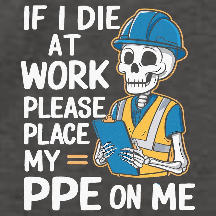 If I Die At Work Please Place My Ppe On Me Vector Backpack