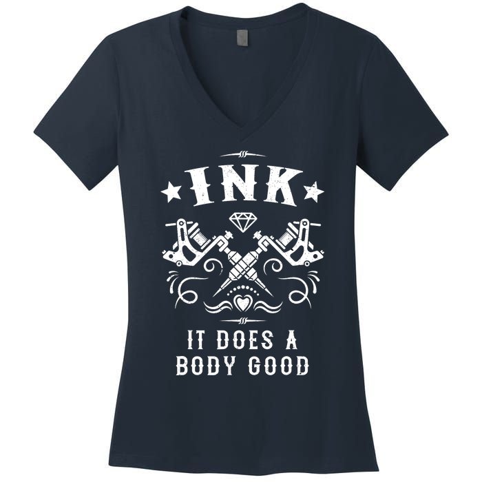 Ink It Does A Body Good Vintage Tattoo Machine Women's V-Neck T-Shirt