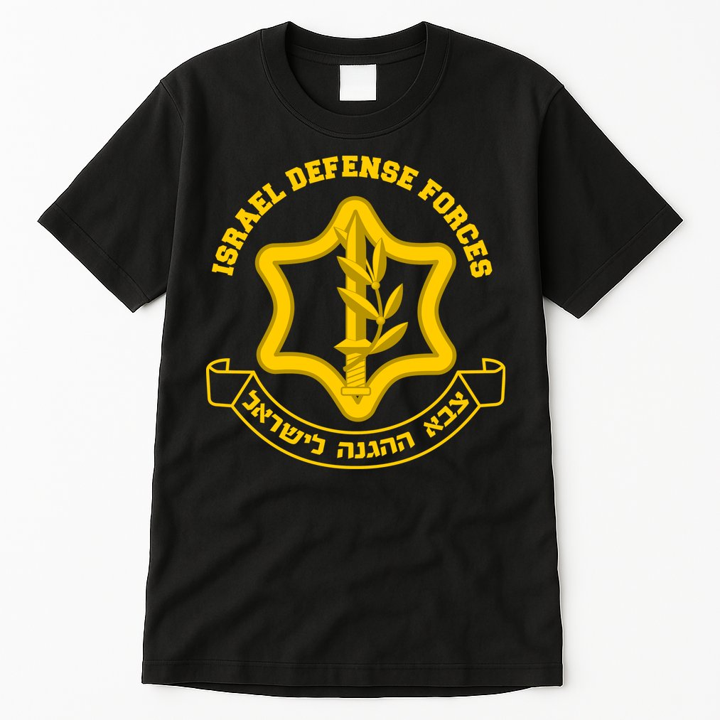 Idf Israel Defense Forces Free Israeli Army Israel Military Tall T-Shirt