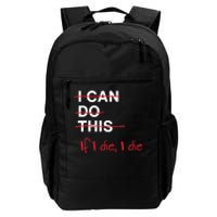 If I Die Funny I Can Do This Fitness Workout Daily Commute Backpack