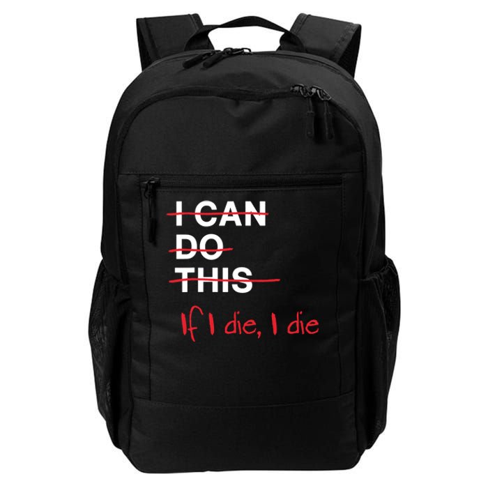 If I Die Funny I Can Do This Fitness Workout Daily Commute Backpack