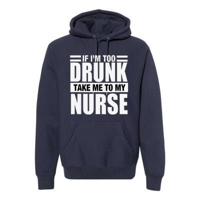 If I'moo Drunkake Meo My Nurse Premium Hoodie