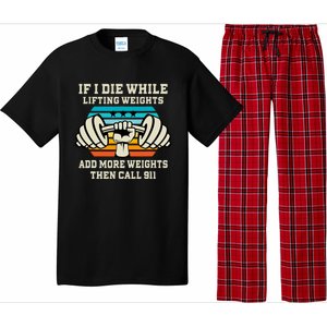 If I Die While Lifting Weights Funny Workout & Gym Pajama Set