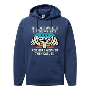 If I Die While Lifting Weights Funny Workout & Gym Performance Fleece Hoodie