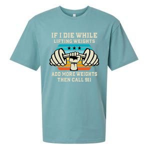 If I Die While Lifting Weights Funny Workout & Gym Sueded Cloud Jersey T-Shirt