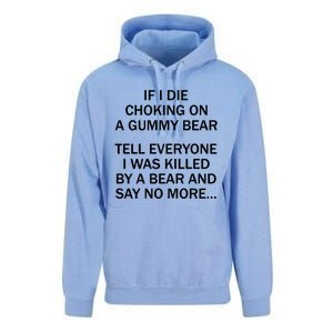 If I Die Choking On A Gummy Bear Tell Everyone I Was Killed Unisex Surf Hoodie