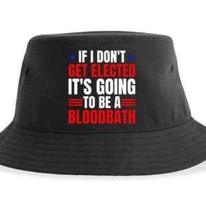 If I Dont Get Elected Its Going To Be A Bloodbath Trump Sustainable Bucket Hat