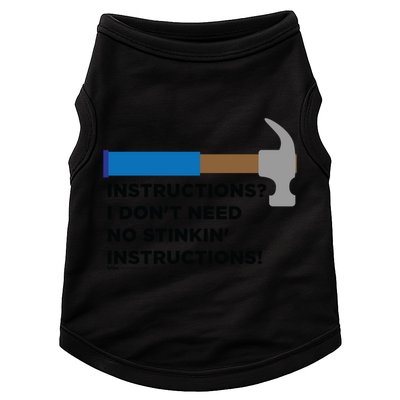 Instructions? I Dont Need No Handy And Carpenter Gift Doggie Tank