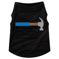 Instructions? I Dont Need No Handy And Carpenter Gift Doggie Tank