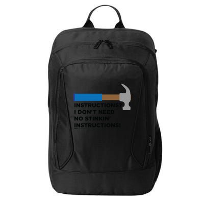 Instructions? I Dont Need No Handy And Carpenter Gift City Backpack