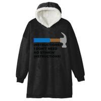 Instructions? I Dont Need No Handy And Carpenter Gift Hooded Wearable Blanket