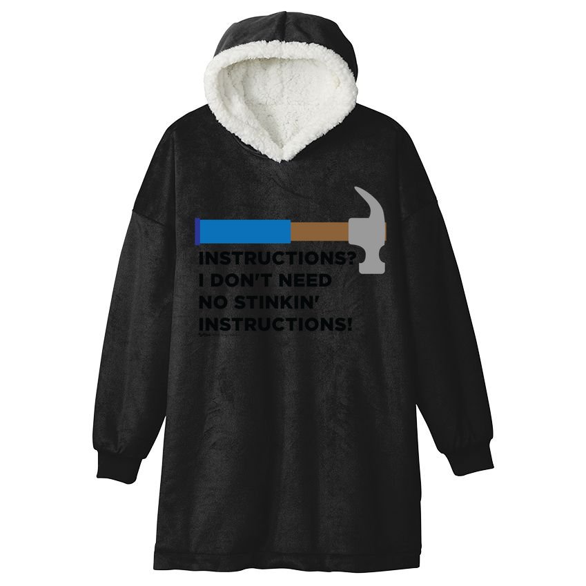 Instructions? I Dont Need No Handy And Carpenter Gift Hooded Wearable Blanket