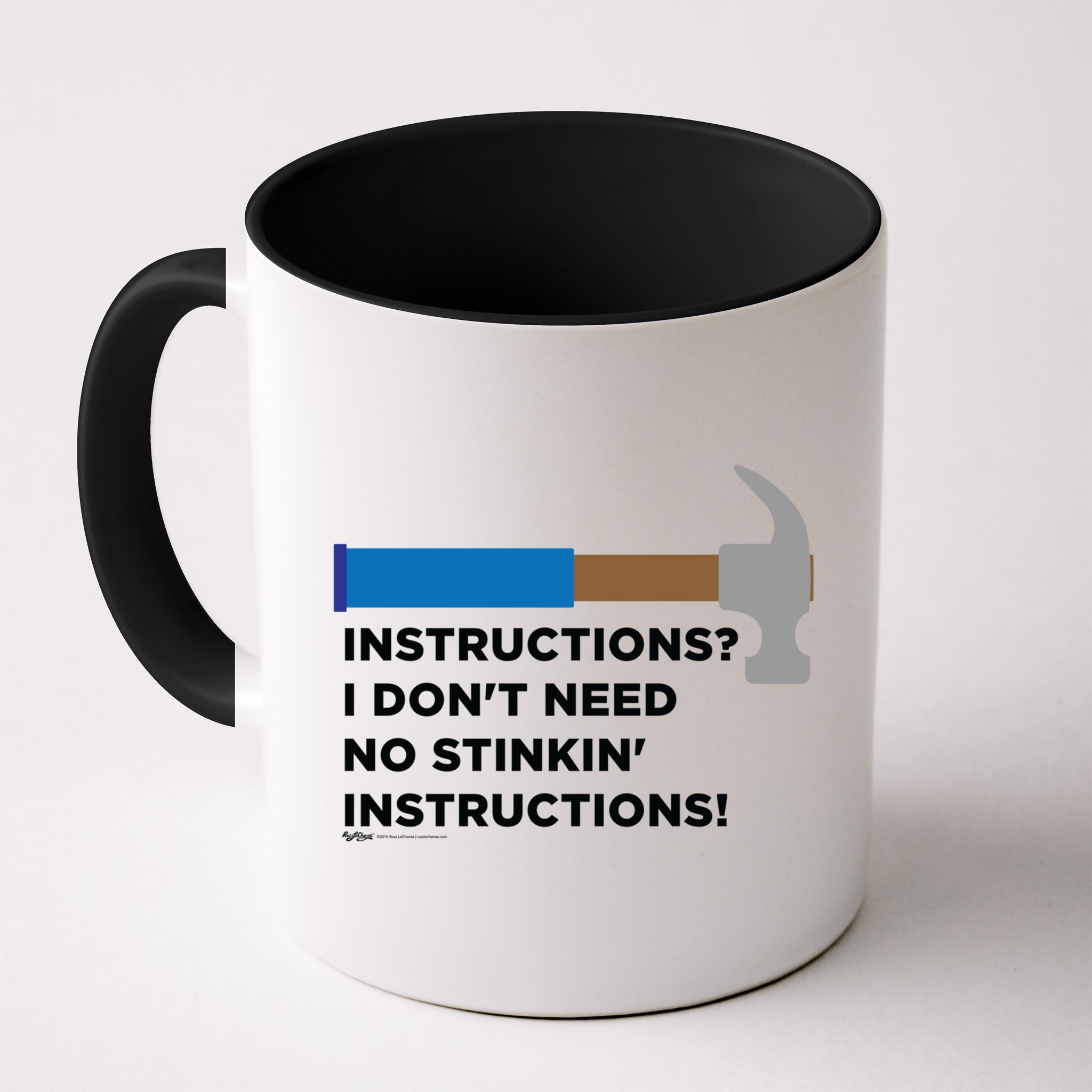 Instructions? I Dont Need No Handy And Carpenter Gift Mug