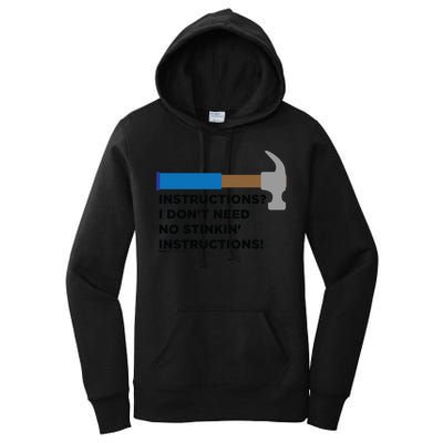 Instructions? I Dont Need No Handy And Carpenter Gift Women's Pullover Hoodie