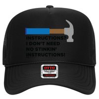 Instructions? I Dont Need No Handy And Carpenter Gift Trucker Hat