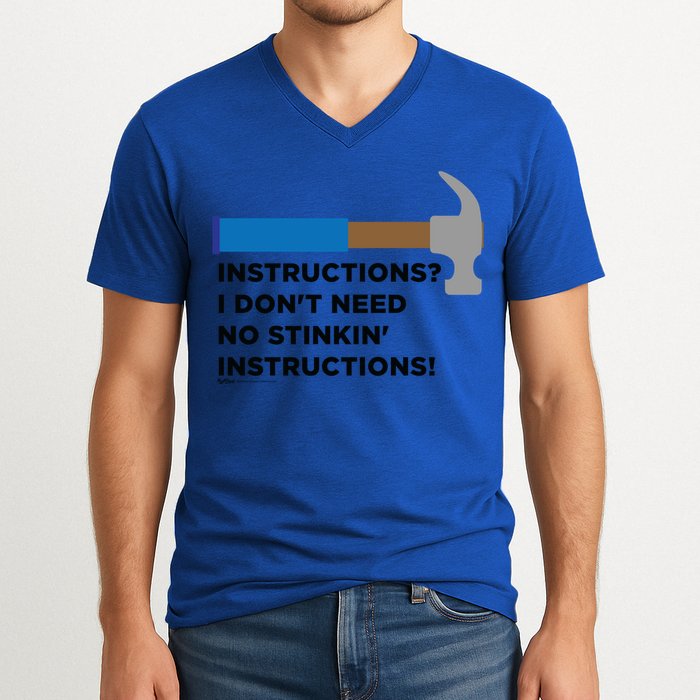 Instructions? I Dont Need No Handy And Carpenter Gift V-Neck T-Shirt