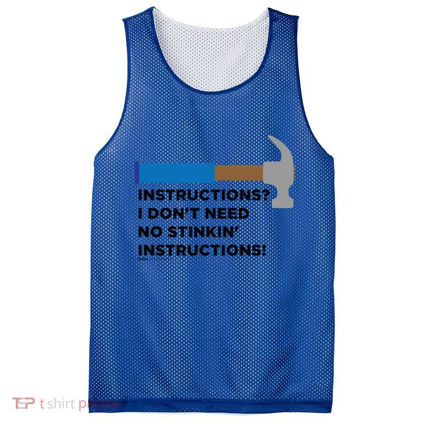 Instructions? I Dont Need No Handy And Carpenter Gift Mesh Reversible Basketball Jersey Tank