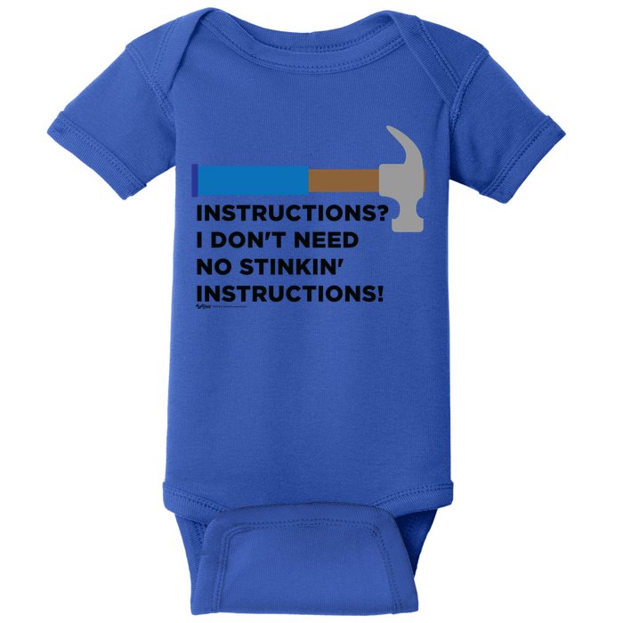 Instructions? I Dont Need No Handy And Carpenter Gift Baby Bodysuit