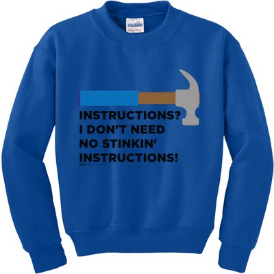 Instructions? I Dont Need No Handy And Carpenter Gift Kids Sweatshirt