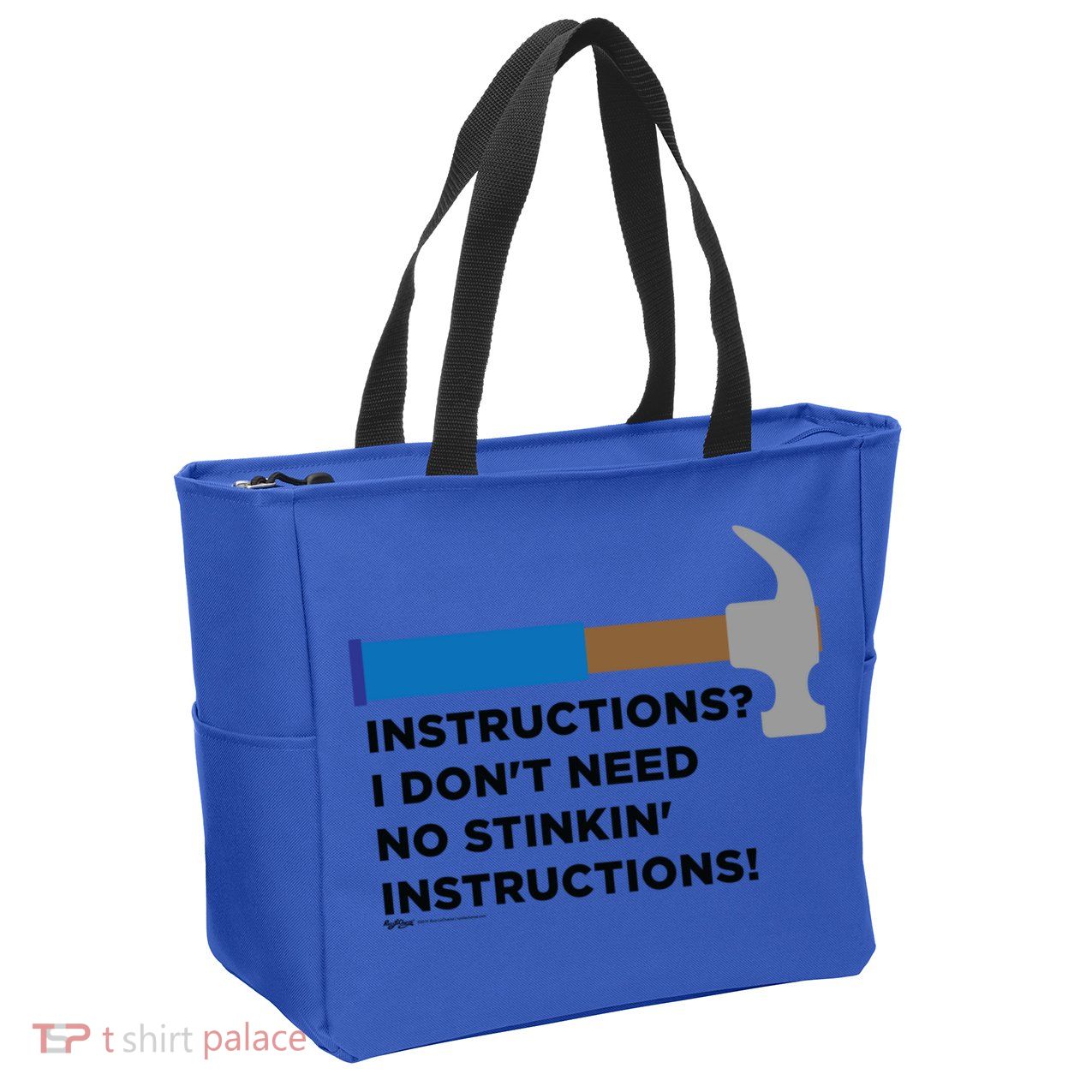 Instructions? I Dont Need No Handy And Carpenter Gift Zip Tote Bag