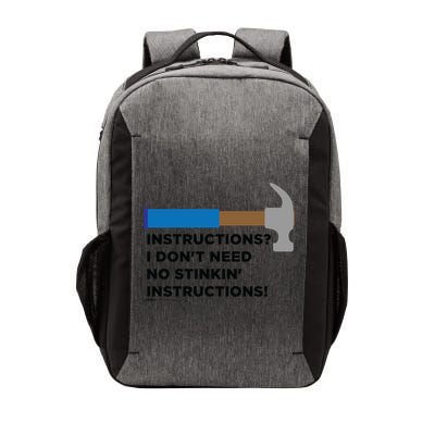 Instructions? I Dont Need No Handy And Carpenter Gift Vector Backpack