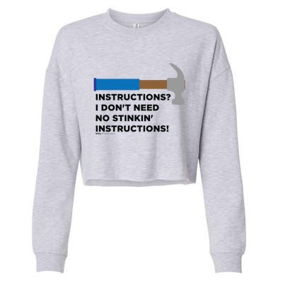 Instructions? I Dont Need No Handy And Carpenter Gift Cropped Pullover Crew