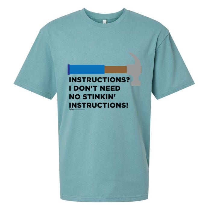 Instructions? I Dont Need No Handy And Carpenter Gift Sueded Cloud Jersey T-Shirt