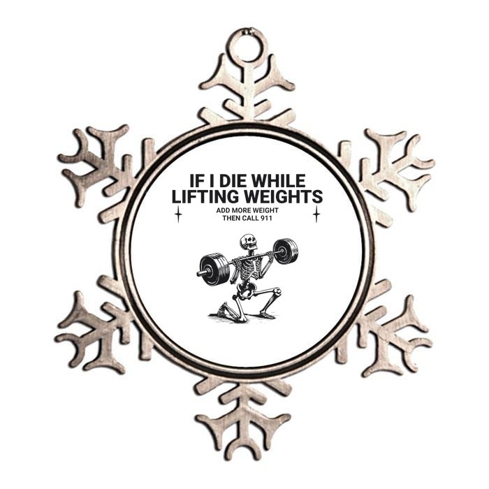 If I Die While Lifting Workout Metallic Star Ornament