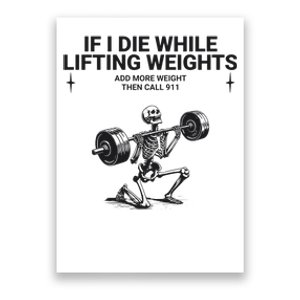 If I Die While Lifting Workout Poster