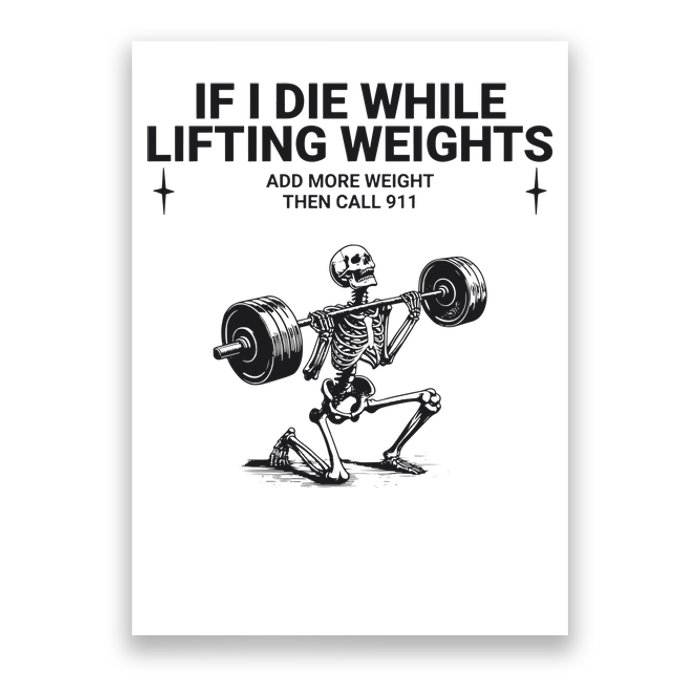 If I Die While Lifting Workout Poster