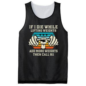 If I Die While Lifting Weights Funny Workout & Gym Gift Mesh Reversible Basketball Jersey Tank