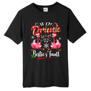 If IM Drunk ItS My BestieS Fault Funny Flamingo Christmas Gift Tall Fusion ChromaSoft Performance T-Shirt