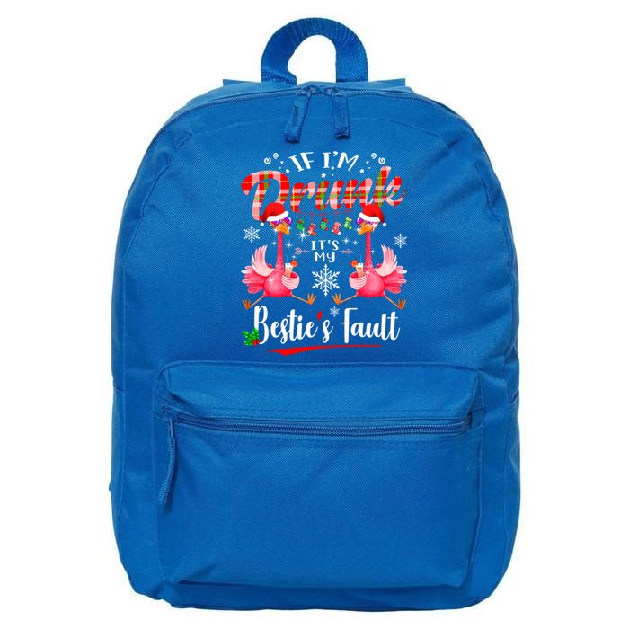 If IM Drunk ItS My BestieS Fault Funny Flamingo Christmas Gift 16 in Basic Backpack