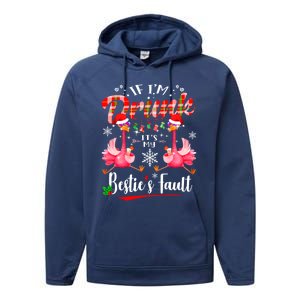 If IM Drunk ItS My BestieS Fault Funny Flamingo Christmas Gift Performance Fleece Hoodie