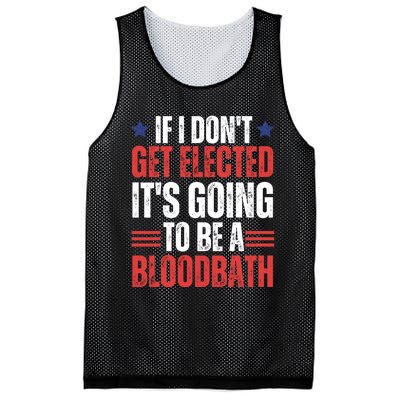 If I DonT Get Elected ItS Going To Be A Bloodbath Trump Mesh Reversible Basketball Jersey Tank