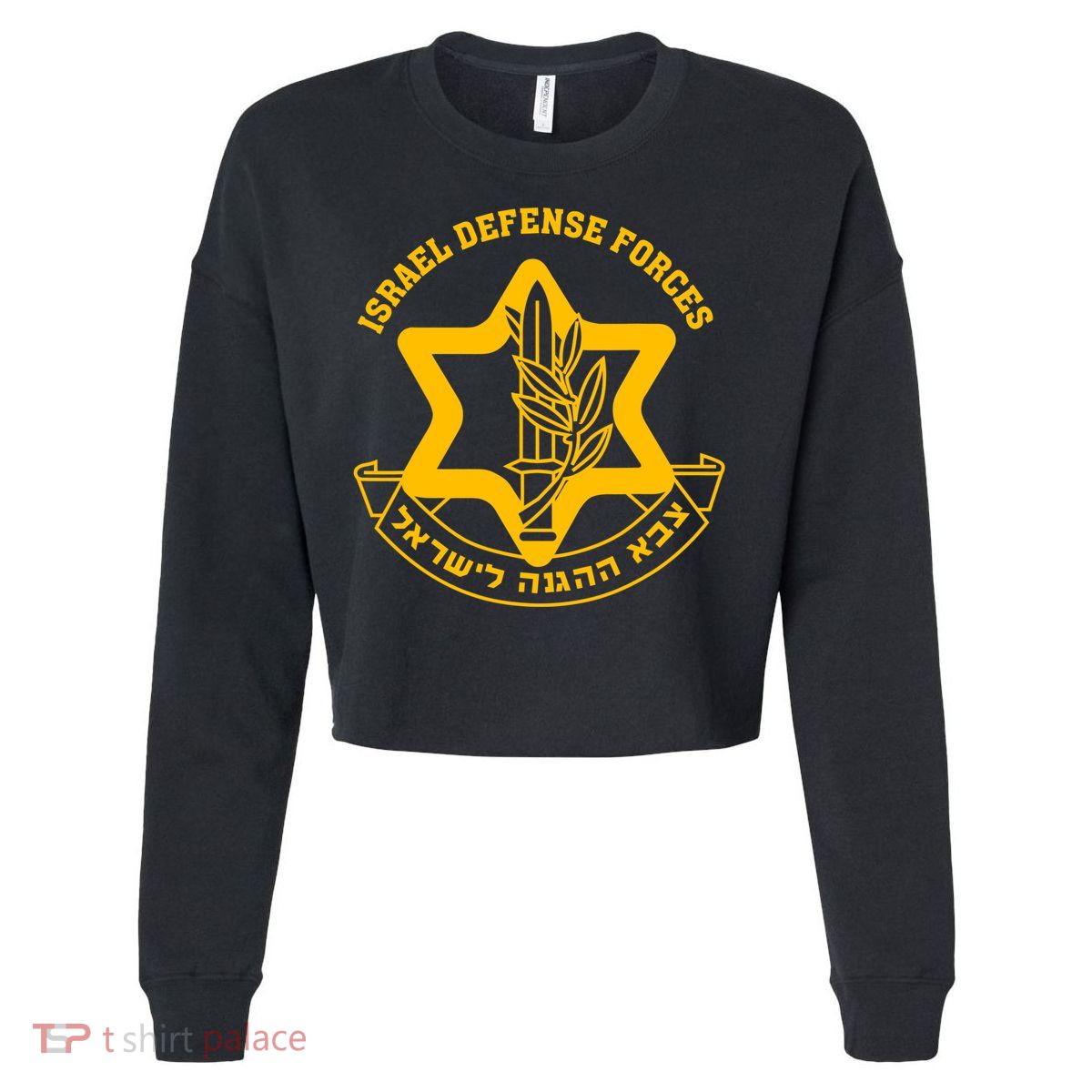 Idf Israel Defense Forces Free Israeli Army Israel Military Cropped Pullover Crew