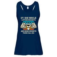 If I Die While Lifting Weights - Funny Workout & Gym Gift Ladies Essential Flowy Tank