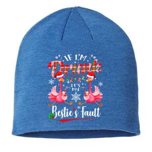 If IM Drunk ItS My BestieS Fault Funny Flamingo Christmas Gift Sustainable Beanie