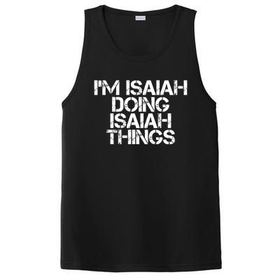 I'm Isaiah Doing Isaiah Things Funny Birthday Name Gift Idea Great Gift PosiCharge Competitor Tank