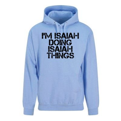 I'm Isaiah Doing Isaiah Things Funny Birthday Name Gift Idea Great Gift Unisex Surf Hoodie