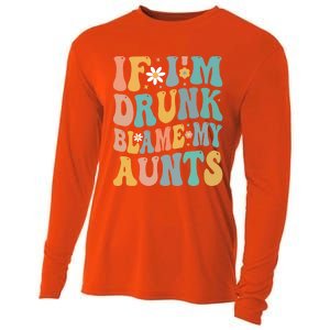 If Im Drunk Blame My Aunts Funny Retro Nephews Nieces Gift Cooling Performance Long Sleeve Crew