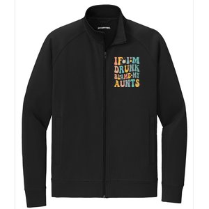 If Im Drunk Blame My Aunts Funny Retro Nephews Nieces Gift Stretch Full-Zip Cadet Jacket