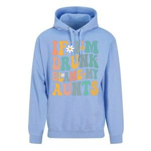 If Im Drunk Blame My Aunts Funny Retro Nephews Nieces Gift Unisex Surf Hoodie