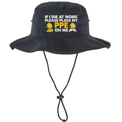 If I Die At Work Please Place My Ppe On Me Funny Electrician Great Gift Bucket Hat