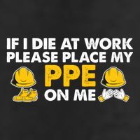 If I Die At Work Please Place My Ppe On Me Funny Electrician Great Gift Large Microfiber Waffle Golf Towel