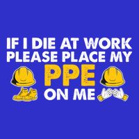 If I Die At Work Please Place My Ppe On Me Funny Electrician Great Gift 16 in Basic Backpack