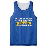 If I Die At Work Please Place My Ppe On Me Funny Electrician Great Gift Mesh Reversible Basketball Jersey Tank