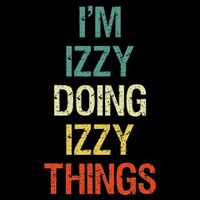 IM Izzy Doing Izzy Things Personalised Gift With For Baby Bodysuit